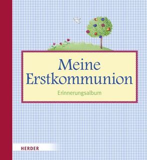 Meine Erstommunion von Wiedensohler,  Manuela