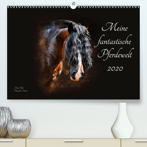 Meine fantastische Pferdewelt (Premium, hochwertiger DIN A2 Wandkalender 2020, Kunstdruck in Hochglanz) von Bleck,  Nicole