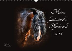 Meine fantastische Pferdewelt (Wandkalender 2018 DIN A3 quer) von Bleck,  Nicole