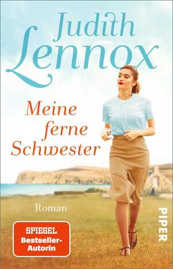 Meine ferne Schwester von Ciletti,  Mechtild, Lennox,  Judith