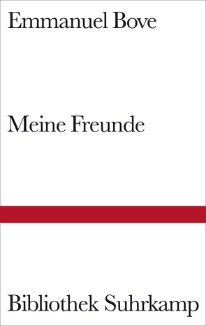 Meine Freunde von Bove,  Emmanuel, Handke,  Peter