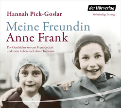 Meine Freundin Anne Frank von Pick-Goslar,  Hannah