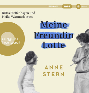 Meine Freundin Lotte von Steffenhagen,  Britta, Stern,  Anne, Warmuth,  Heike