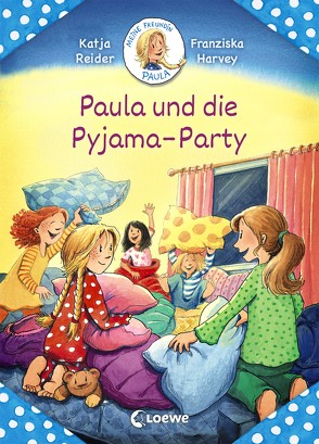 Meine Freundin Paula – Paula und die Pyjama-Party von Harvey,  Franziska, Reider,  Katja