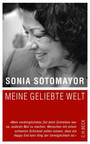 Meine geliebte Welt von Hermstein,  Rudolf, Roth,  Sabine, Sotomayor,  Sonia