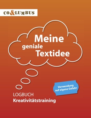 Meine geniale Textidee von Willer,  Carsten