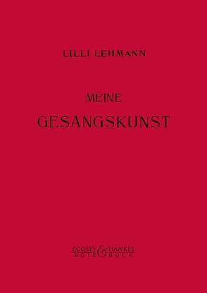 Meine Gesangskunst von Lehmann,  Lilli