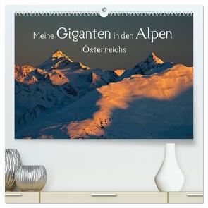 Meine Giganten in den Alpen Österreichs (hochwertiger Premium Wandkalender 2024 DIN A2 quer), Kunstdruck in Hochglanz von Kramer,  Christa