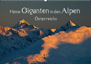 Meine Giganten in den Alpen ÖsterreichsAT-Version (Wandkalender 2023 DIN A2 quer) von Kramer,  Christa