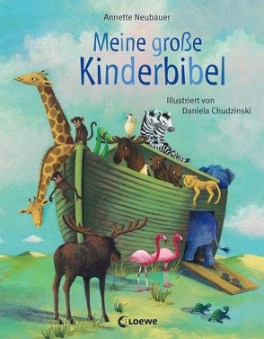 Meine große Kinderbibel von Chudzinski,  Daniela, Neubauer,  Annette, Wiedenroth-Gabler,  Ingrid