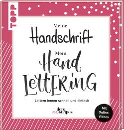 Meine Handschrift – Mein Handlettering von dots and stripes