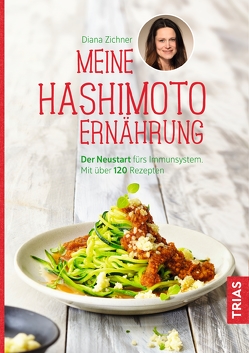Meine Hashimoto-Ernährung von Zichner,  Diana