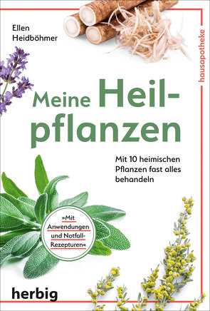 Meine Heilpflanzen von Heidböhmer,  Ellen