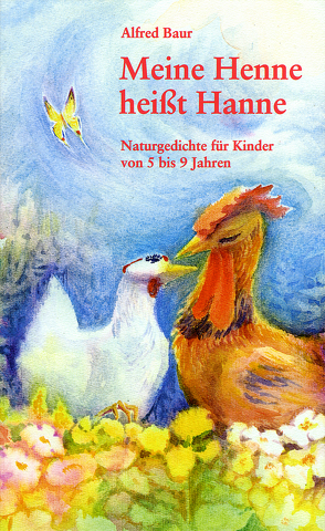 Meine Henne heißt Hanne von Baur,  Alfred, Feldmann,  Georges A