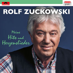 Meine Hits und Herzenslieder von Zuckowski,  Rolf