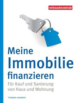 Meine Immobilie finanzieren von Hammer,  Thomas