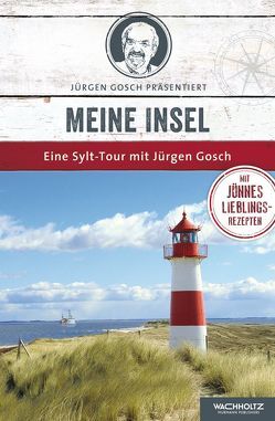 Meine Insel von Gosch,  Jürgen