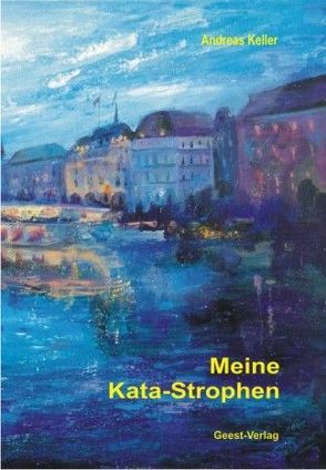 Meine Kata-Strophen von Dueck,  Natalia, Keller,  Andreas