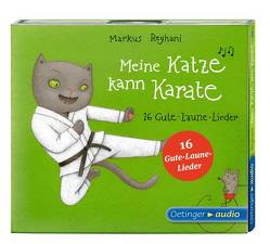 Meine Katze kann Karate von Reyhani,  Markus, von Kitzing,  Constanze