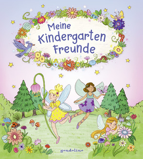 Meine Kindergarten-Freunde (Feen und Elfen) von Metzen,  Isabelle