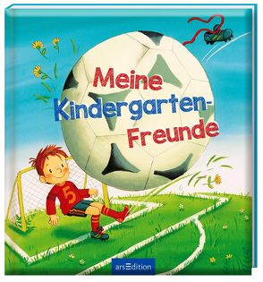 Meine Kindergarten-Freunde (Fußball) von Kraushaar,  Sabine
