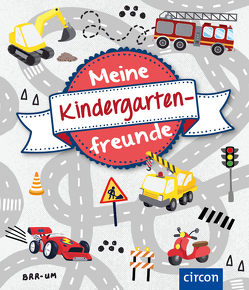 Meine Kindergartenfreunde (Fahrzeuge) von Giebichenstein,  Cornelia