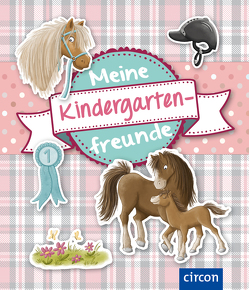 Meine Kindergartenfreunde (Pferde) von Giebichenstein,  Cornelia, Kraft,  Melanie