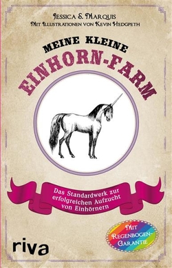 Meine kleine Einhorn-Farm von Hedgpeth,  Kevin, Marquis,  Jessica S.