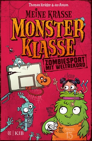 Meine krasse Monsterklasse – Zombiesport mit Weltrekord von Krueger,  Thomas, Riedel,  Anton