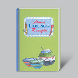Meine Lieblings-Rezepte (Eintragbuch) von Ullmann Medien GmbH