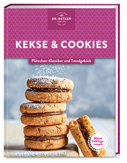 Meine Lieblingsrezepte: Kekse & Cookies von Oetker,  Dr.