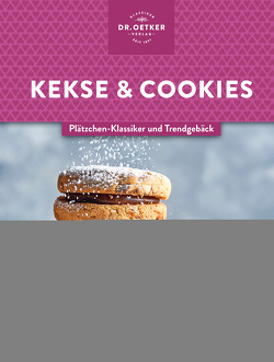 Meine Lieblingsrezepte: Kekse & Cookies von Oetker,  Dr.