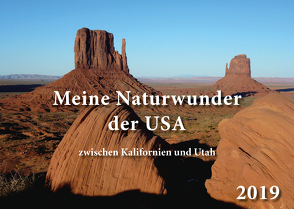 Meine Naturwunder der USA zwischen Kalifornien und Utah von Krensel,  Erwin
