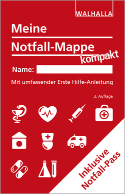 Meine Notfall-Mappe kompakt von Walhalla Fachredaktion