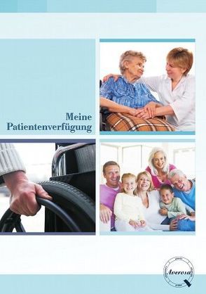 Meine Patientenverfügung von Frieß,  Jens