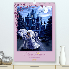 Meine PrinzessinAT-Version (Premium, hochwertiger DIN A2 Wandkalender 2023, Kunstdruck in Hochglanz) von Starzengruber,  Monika
