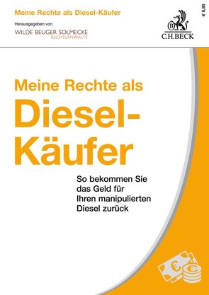 Meine Rechte als Diesel-Käufer von Solmecke,  Christian