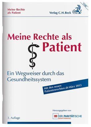 Meine Rechte als Patient von Becker-Schwarze,  Kathrin, Der Paritätische Gesamtverband, Drewes-Kirchhoff,  Anette, Wenzel,  Gerd