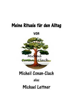 Meine Rituale für den Alltag von Lettner,  Michael