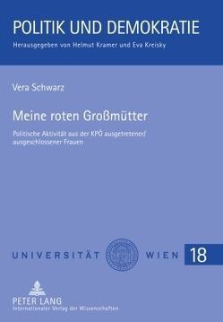 Meine roten Großmütter von Schwarz,  Vera