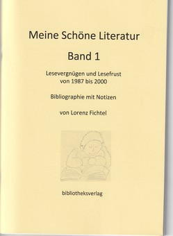 Meine Schöne Literatur von Fichtel,  Lorenz