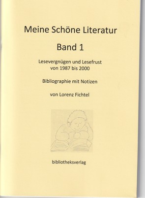 Meine Schöne Literatur von Fichtel,  Lorenz