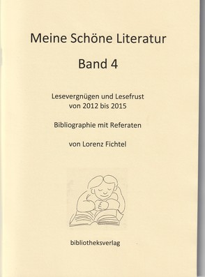 Meine Schöne Literatur von Fichtel,  Lorenz