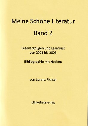 Meine Schöne Literatur von Fichtel,  Lorenz