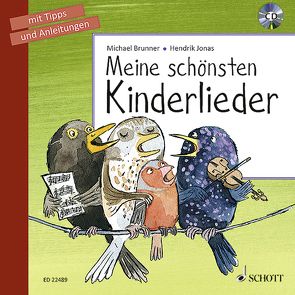 Meine schönsten Kinderlieder von Brunner,  Michael, Jonas,  Hendrik