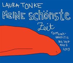 Meine schönste Zeit von Tonke,  Laura