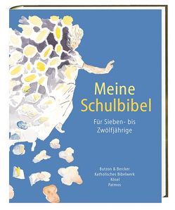 Meine Schulbibel von Günzel-Horatz,  Renate, Rehberg,  Silke