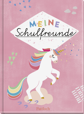 Meine Schulfreunde (Einhorn) von Pattloch Verlag