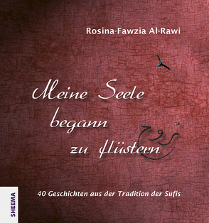 Meine Seele begann zu flüstern von Al-Rawi,  Rosina-Fawzia