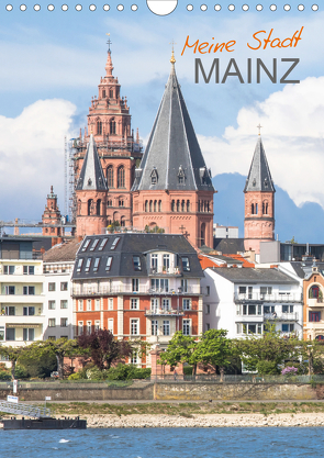 Meine Stadt Mainz (Wandkalender 2021 DIN A4 hoch) von Scherf,  Dietmar